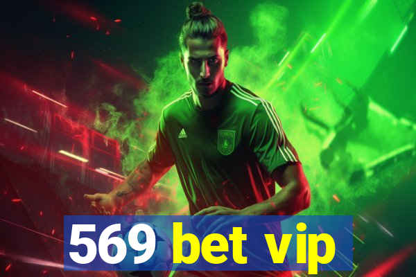 569 bet vip